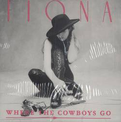 Fiona : Where the Cowboys Go